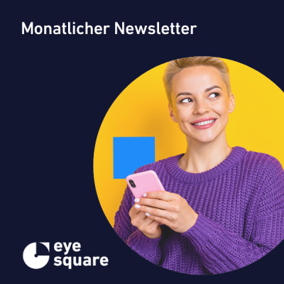 Monatlicher_Newsletter_eye_square